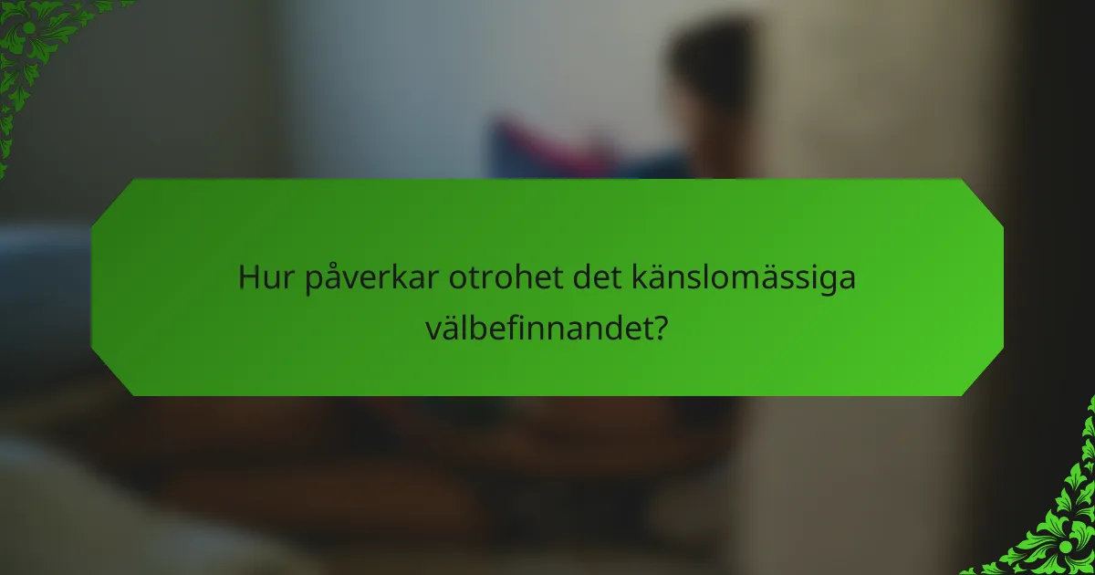 Hur påverkar otrohet det känslomässiga välbefinnandet?